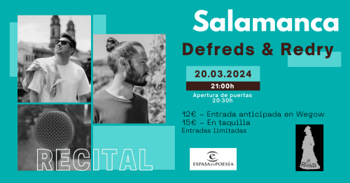 Gira Defreds & Redry La Regenta Salamanca